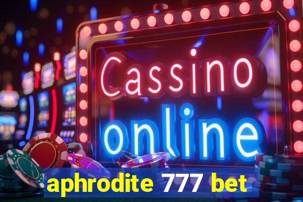 aphrodite 777 bet